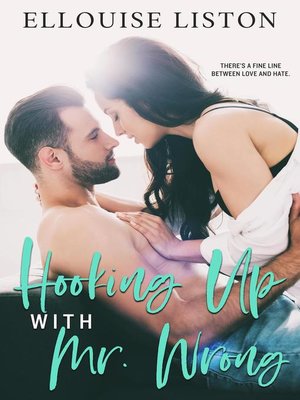 cover image of Hooking Up with Mr Wrong